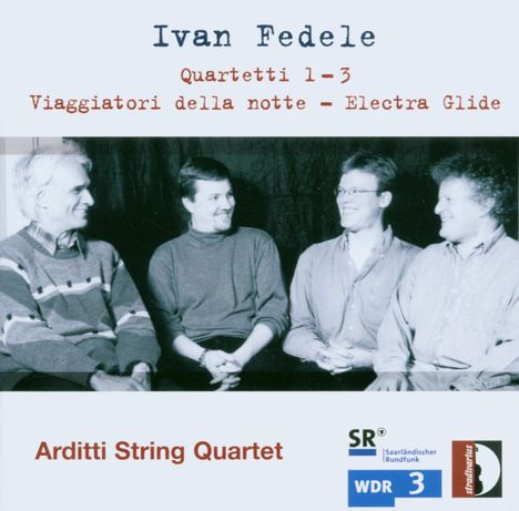 Ivan Fedele (geb. 1953): Streichquartette Nr.1-3, CD