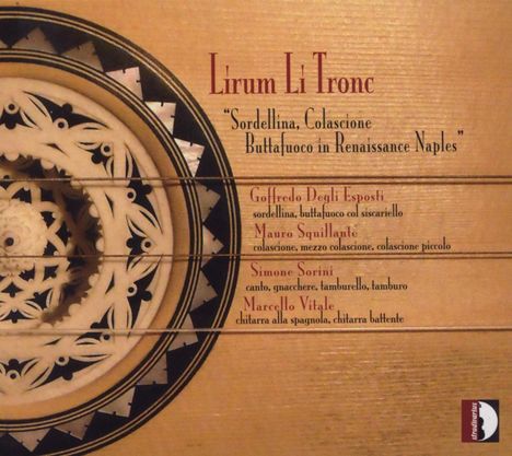 Giovanni Lorenzo Baldano (1576-1660): Kammermusik für Sordellina &amp; Buttafuoco "Lirum Li Tronc", CD