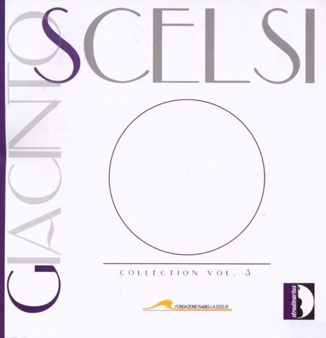 Giacinto Scelsi (1905-1988): Scelsi Collection Vol.3, CD