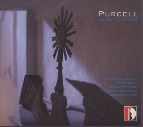 Henry Purcell (1659-1695): Lieder "Close Thine Eyes", CD