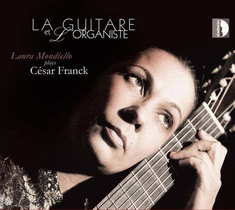 Laura Mondiello plays Cesar Franck, CD