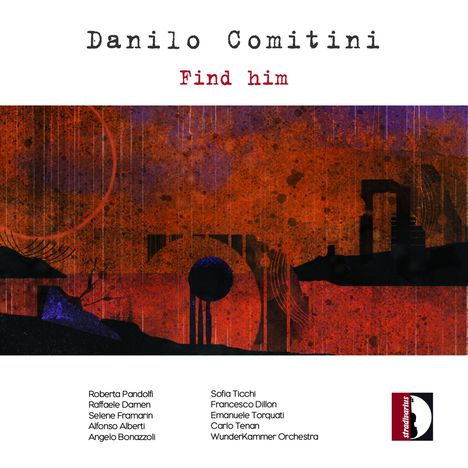 Danilo Comitini (geb. 1986): Kammermusik "Find him", CD