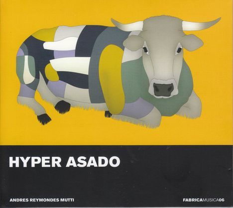 Andres Reymondes Mutti: Hyper Asado, CD