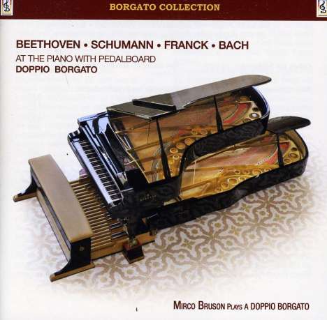 Mirco Bruson Plays a Doppio Borgato (Pedalflügel), CD