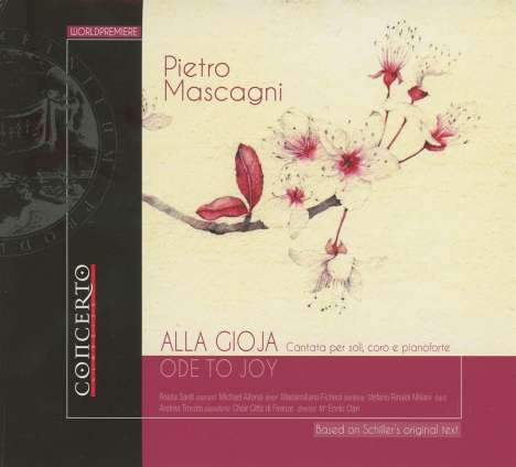 Pietro Mascagni (1863-1945): Kantate "Alla Gioja", CD