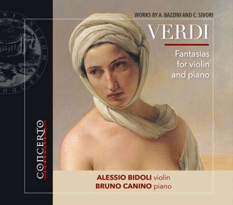 Alessio Bidoli - Verdi-Fantasien für Violine &amp; Klavier, CD