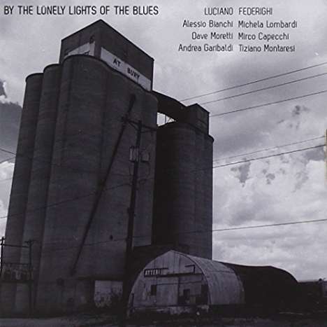 Federighi, Luciano / Lombardi, Michela: By The Lonely Lights Of.., CD