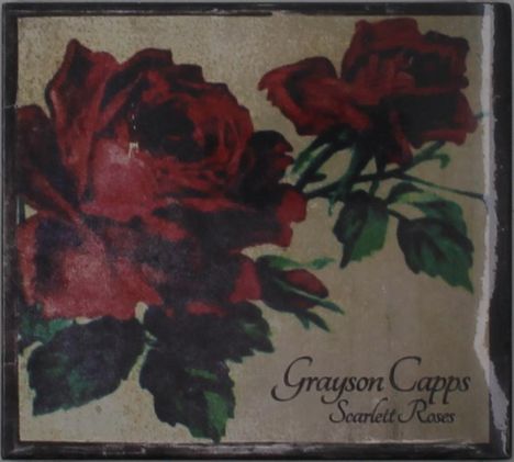 Grayson Capps: Scarlett Rose, CD