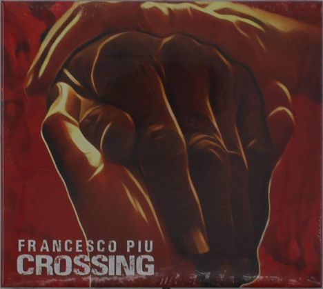 Francesco Piu: Crossing, CD