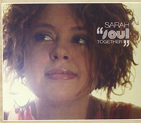 Sarah Cappelletti: Soul Together, CD