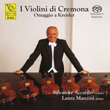 Fritz Kreisler (1875-1962): Die Violinen von Cremona 2 - Hommagio a Kreisler, Super Audio CD