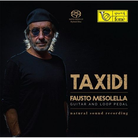 Fausto Mesolella (1953-2017): Taxidi, Super Audio CD
