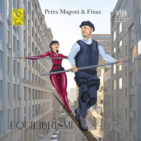 Text: "Petra Magoni & Finaz", "EQUILIBRISMI". Illustration von zwei Seiltänzern in einer städtischen Umgebung.