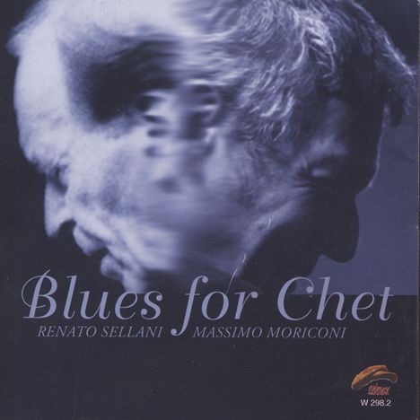 Renato Sellani &amp; Massimo Moriconi: Blues For Chet, CD