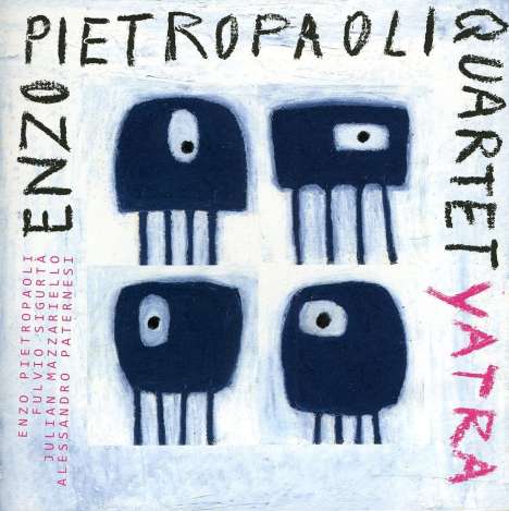 Enzo Pietropaoli (geb. 1955): Yatra, CD