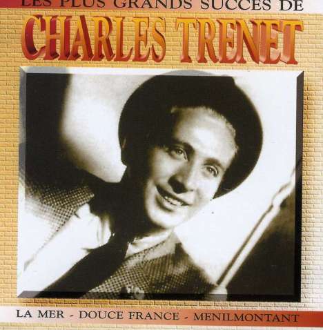 Charles Trenet (1913-2001): Les Plus Belles Succes, CD