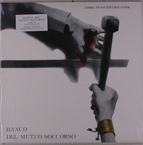 Banco Del Mutuo Soccorso: Come In Un'Ultima Cena (Limited-Edition) (White Vinyl), LP