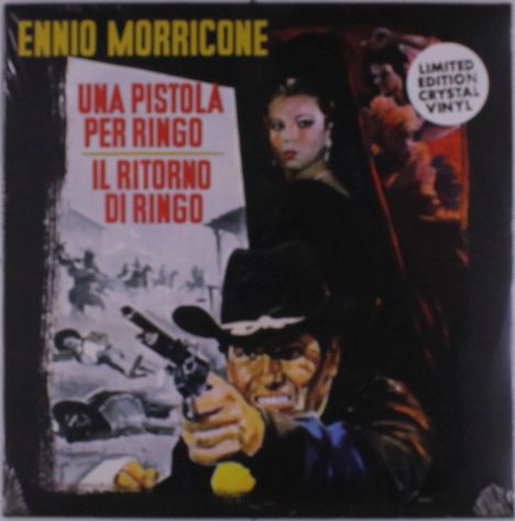 Ennio Morricone (1928-2020): Filmmusik: Una Pistola Per Ringo/Il Ritorno Di Ringo (Limited Edition) (Crystal Vinyl), LP