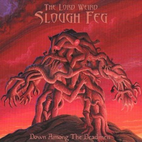 Slough Feg (The Lord Weird Slough Feg): Down Among The Deadmen, CD