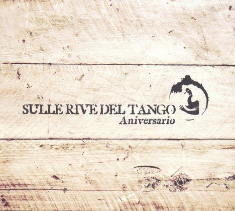 Sulle Rive Del Tango-Aniversario, 2 CDs