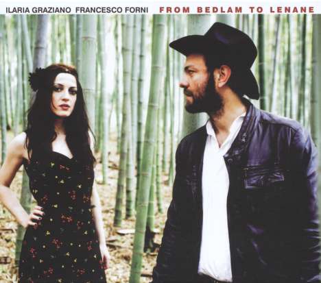 Ilaria Graziano &amp; Francesco Forni: From Bedlam To Lenane, CD