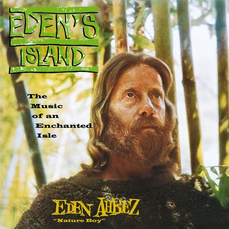 Eden (Alexander Aberle) Ahbez (1908-1995): Eden's Island, 2 LPs