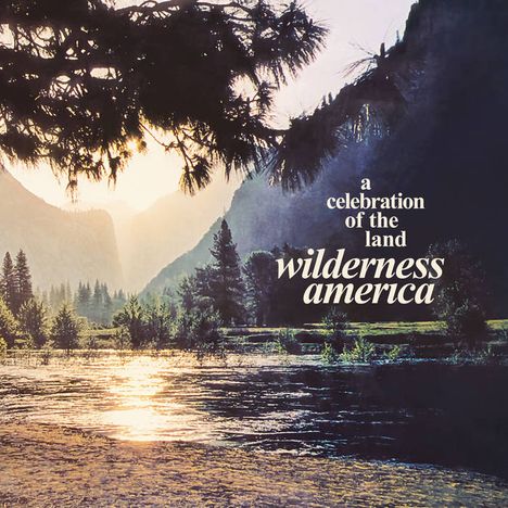 Wilderness America A Celebration Of The Land, CD