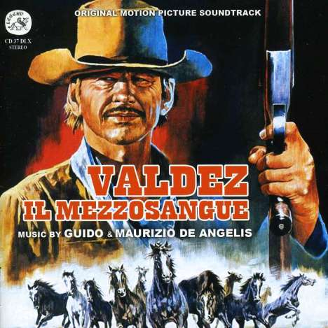 Guido &amp; Maurizio De Angelis (Oliver Onions): Filmmusik: Valdez Il Mezzosangue (Limited Edition), CD