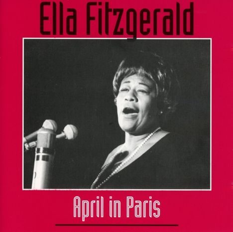 Ella Fitzgerald (1917-1996): April In Paris, CD