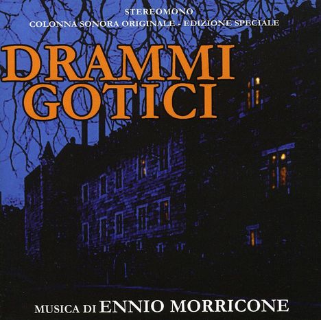 Ennio Morricone (1928-2020): Filmmusik: Drammi Gotici, CD