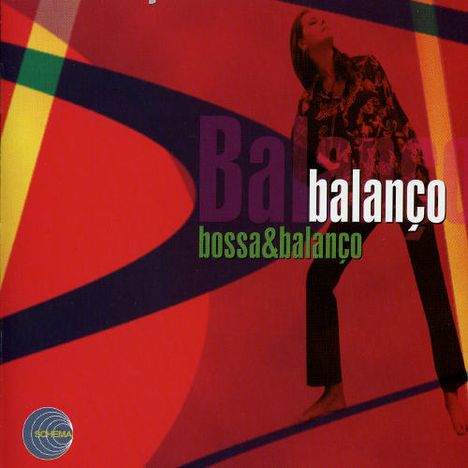 Balanco: Bossa &amp; Balanco, CD