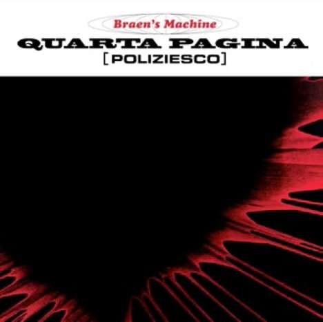 The Braen's Machine: Quarta Pagina (Poliziesco) (Deluxe Edition), CD