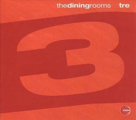 The Dining Rooms: Tre, 2 LPs