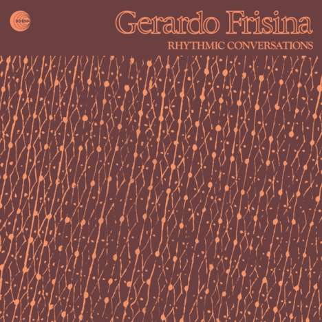 Gerardo Frisina: Rhythmic Conversations, LP