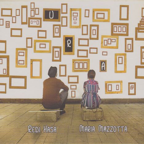 Redi Hasa &amp; Maria Mazzotta: URA, CD