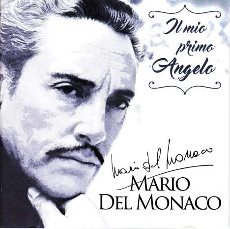 Mario del Monaco - Il mio primo Angelo, CD