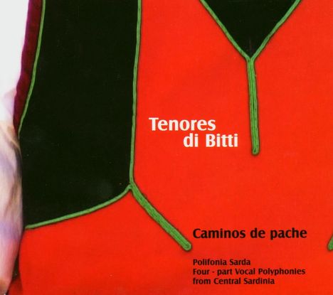 Tenores Di Bitti: Caminos De Pache, CD