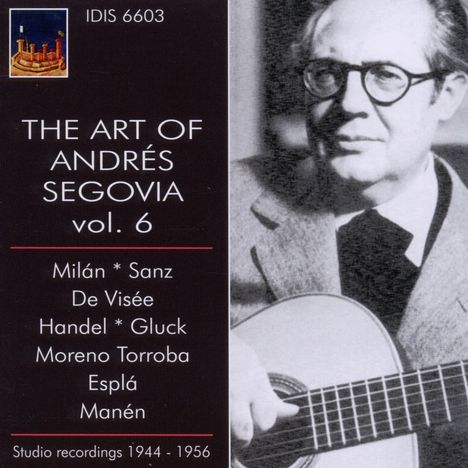 Andres Segovia - The Art of Vol.6, CD