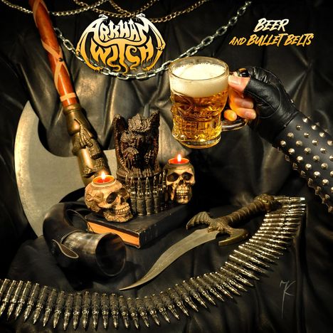 Arkham Witch: Beer And Bullet Belts, CD