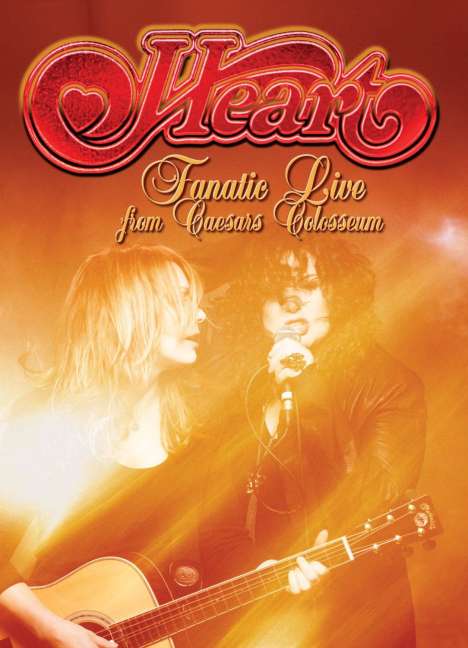 Heart: Fanatic Live From Caesars Colosseum, DVD