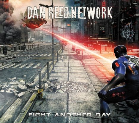 Dan Reed Network: Fight Another Day, CD