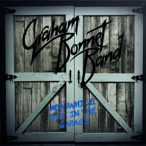 Graham Bonnet: Meanwhile, Back In The Garage (180g), 2 LPs