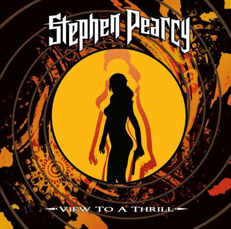 Stephen Pearcy: View To A Thrill (180g), LP