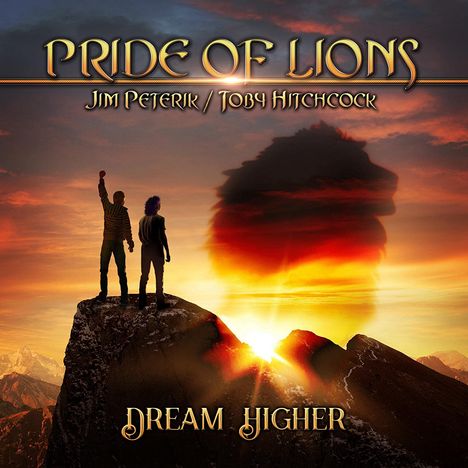 Pride Of Lions: Dream Higher, CD