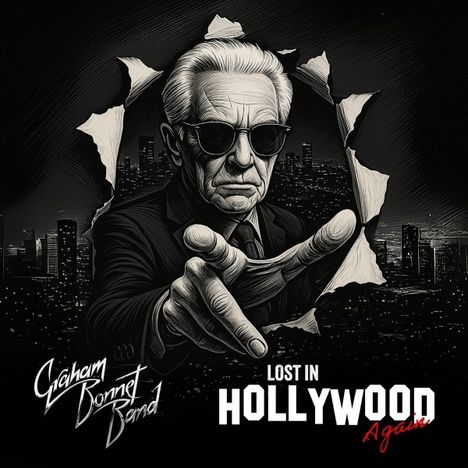 Text: "Graham Bonnet Band", "Lost in Hollywood Again". Illustration: Älterer Mann, Sonnenbrille, zeigt nach vorne, Stadt im Hintergrund.