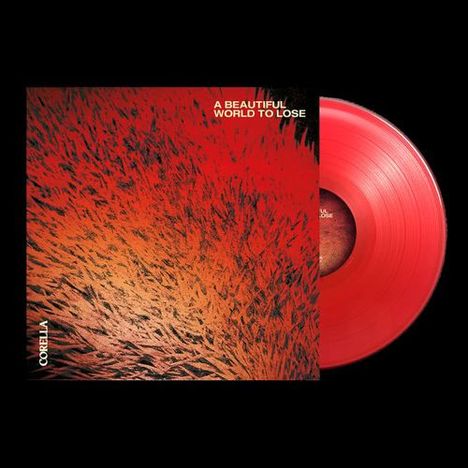 Text: "A BEAUTIFUL WORLD TO LOSE", "CORELIA". Illustration mit roten und schwarzen abstrakten Linien.