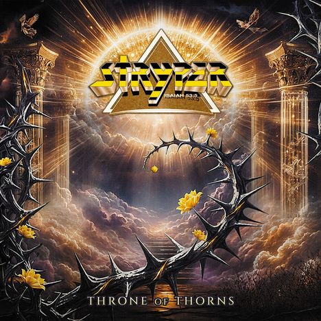 Text: "STRYPER" und "THRONE OF THORNS". Illustration mit Dornen, gelben Rosen, Säulen und einem strahlenden Licht im Hintergrund.