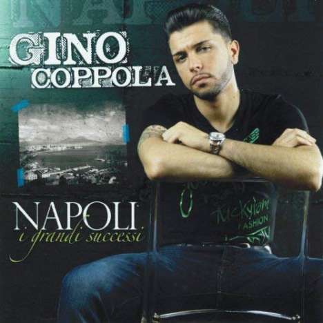 Gino Coppola: Nnapoli I Grandi Successi, CD