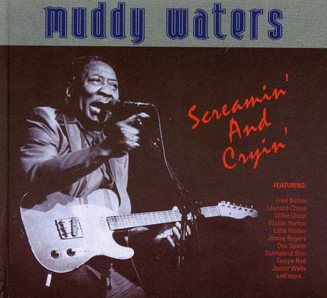 Muddy Waters: Screaming And Cryi, 2 CDs