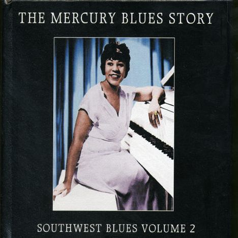 The Mercury Blues Story - Southwest Blues Vol. 2, CD